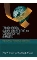 Transforming Global Information and Communication Markets