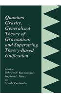 Quantum Gravity, Generalized Theory of Gravitation, and Superstring Theory-Based Unification