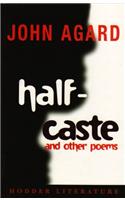Half-caste and Other Poems