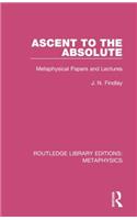 Ascent to the Absolute