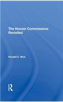 The Hoover Commissions Revisited