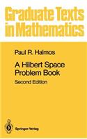 A Hilbert Space Problem Book: (19 Graduate Texts in Mathematics)