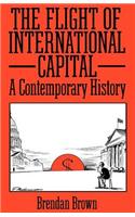 The Flight of International Capital