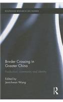 Border Crossing in Greater China