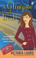 A Glimpse of Evil: A Psychic Eye Mystery(8 Psychic Eye Mystery)