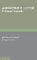 Bibliography of Historical Economics to 1980