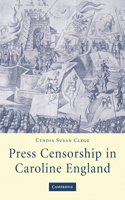 Press Censorship in Caroline England