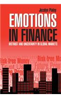 Emotions in Finance: Distrust and Uncertainty in Global Markets(English)
