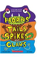 Horns Tails Spikes and Claws