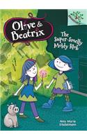 The Super-Smelly Moldy Blob: Branches Book (Olive & Beatrix #2) (Library Edition), 2