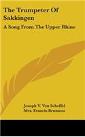 The Trumpeter Of Sakkingen
