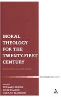 Moral Theology for the 21st Century