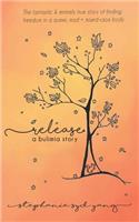 Release