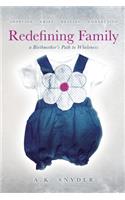 Redefining Family
