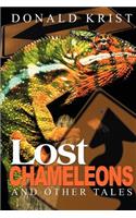 Lost Chameleons and Other Tales