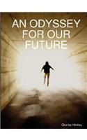 Odyssey for Our Future