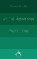 Evil Motherhood