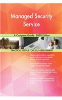 Managed Security Service A Complete Guide - 2020 Edition