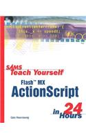 Sams Teach Yourself Flash MX ActionScript in 24 Hours