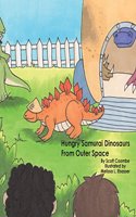 Hungry Samurai Dinosaurs: From Outer Space