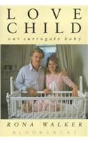 Love Child: My Surrogate Baby