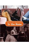 History from photographs: In The Home