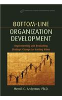 Bottom-Line Organization Development