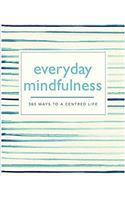 Everyday Mindfulness