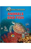 Animals and Fish
