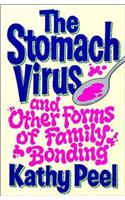Stomach Virus and Other Forms of Family Bonding