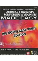 Aerobics & Warm-Ups for Fiddlers & Violinists Made Easy: Big Note