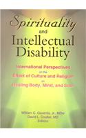 Spirituality and Intellectual Disability: International Perspectives on the Effect of Culture and Religion on Healing Body, Mind, and Soul