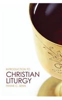 Introduction to Christian Liturgy