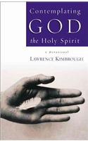 Contemplating God the Holy Spirit
