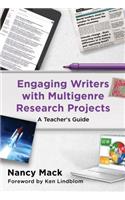 Engaging Writers with Multigenre Research Projects