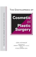 The Encyclopedia of Cosmetic and Plastic Surgery