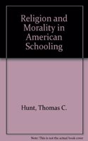 Religion and Morality in American Schooling