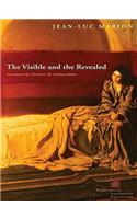 The Visible and the Revealed: (Perspectives in Continental Philosophy)