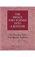 The Prince Who Turned into a Rooster