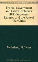 The Federal Government And Urban Problems