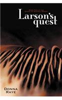 Larson's Quest