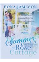 Summer at Rose Cottage
