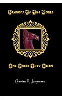 Dragons Of The World And Where They Roam
