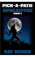 Pick-A-Path: Apocalypse Book 2(2 Pick-A-Path)