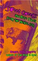 Sweet Cheeks and More Tales From the Nickel City