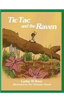 Tic Tac and the Raven