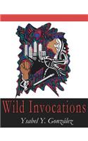 Wild Invocations