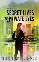 Secret Lives and Private Eyes