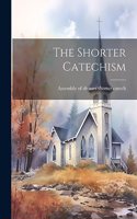 Shorter Catechism