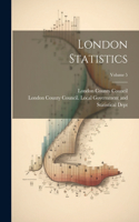 London Statistics; Volume 5